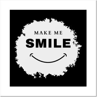 Make me smile Posters and Art